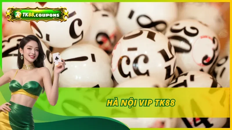 Hà Nội Vip Tk88