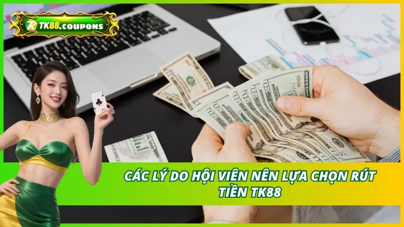 Những ưu điểm nổi trội khi giao dịch tại TK88